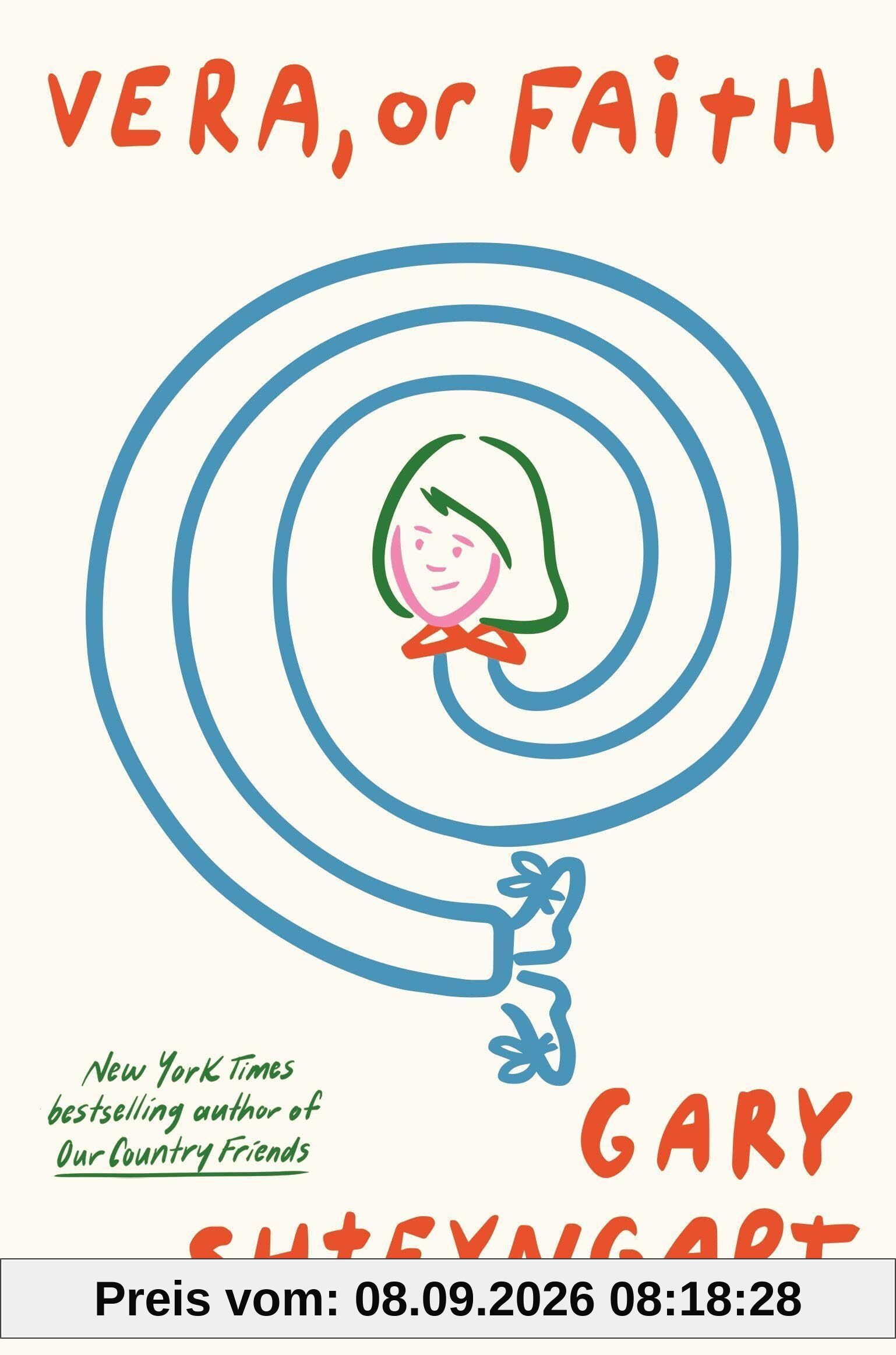 Vera, Or Faith: Gary Shteyngart