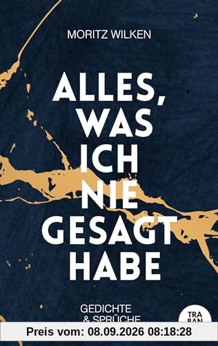 Alles, was ich nie gesagt habe