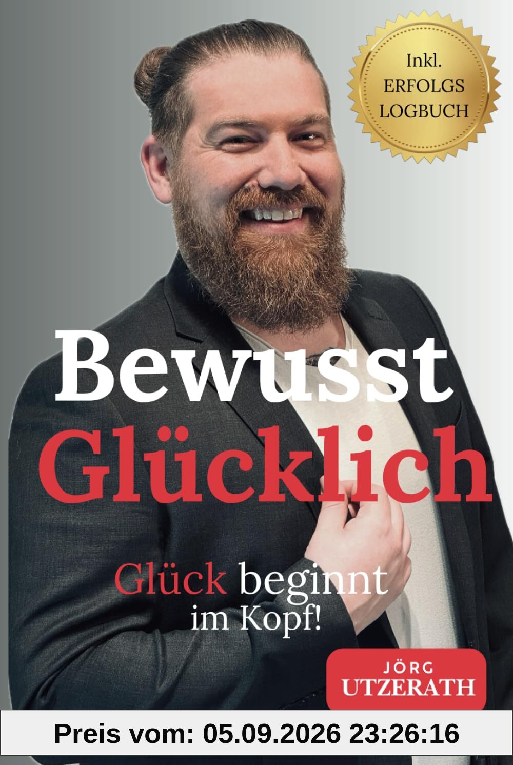 Bewusst Glücklich: Glück beginnt im Kopf!