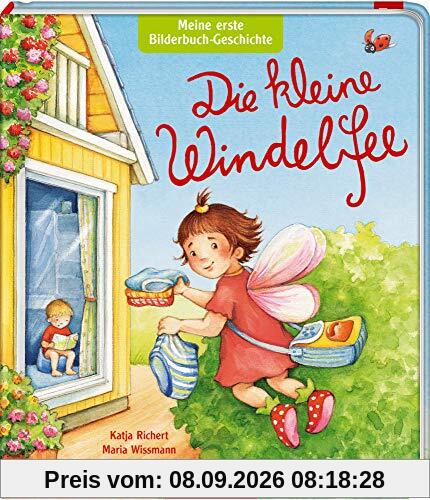 Meine erste Bilderbuch-Geschichte: Die kleine Windelfee