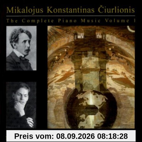 Ciurlionis Komplette Klaviermusik Vol. 1