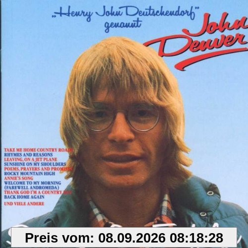 Henry John Deutschendorf genannt John Denver - Seine großen Erfolge