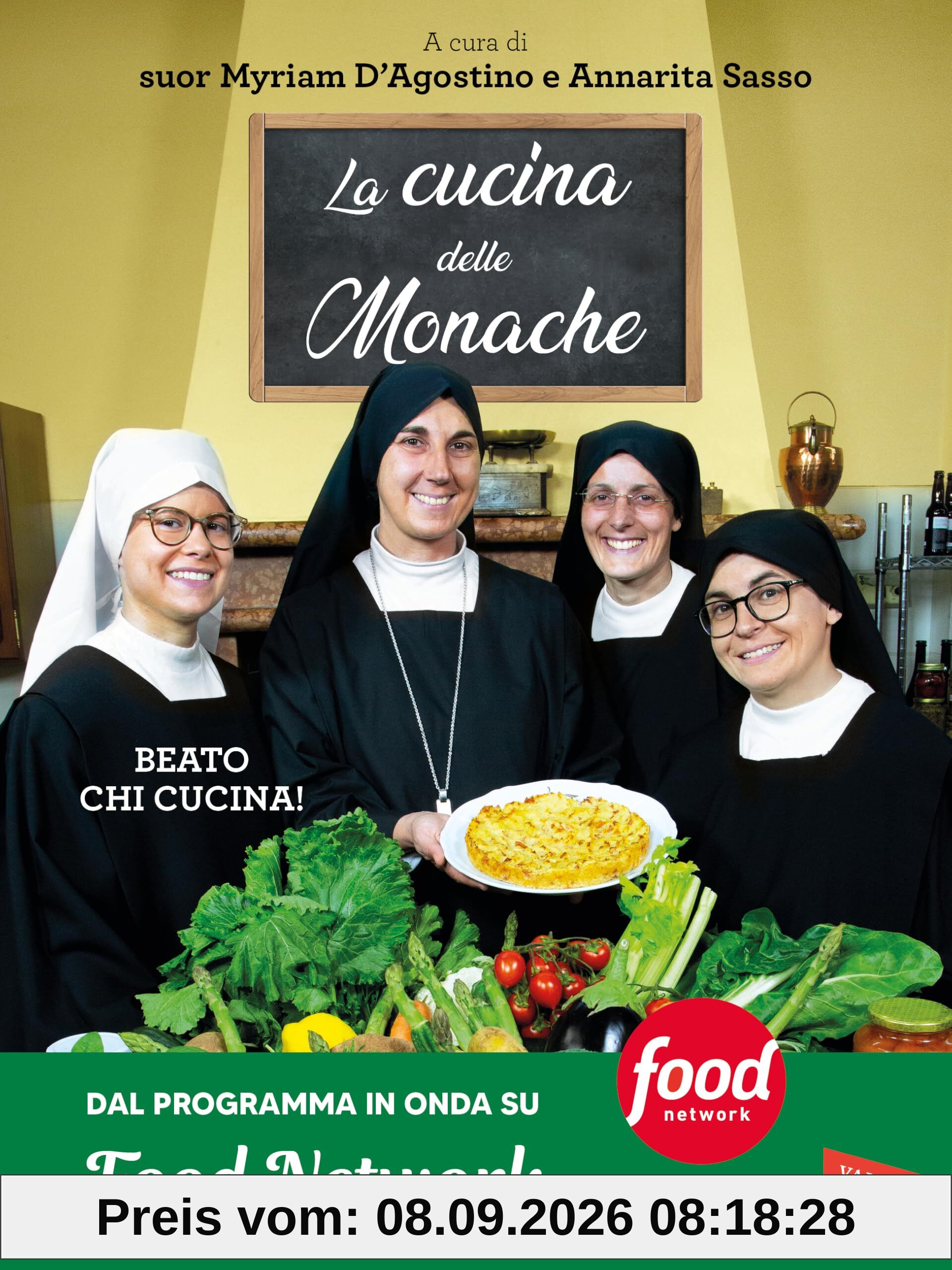 La cucina delle monache. Beato chi cucina!