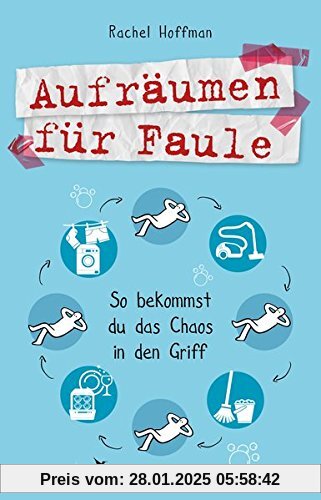 Aufräumen für Faule: So bekommst du das Chaos in den Griff