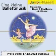 Eine kleine Ballettmusik - Klassik für Kinder