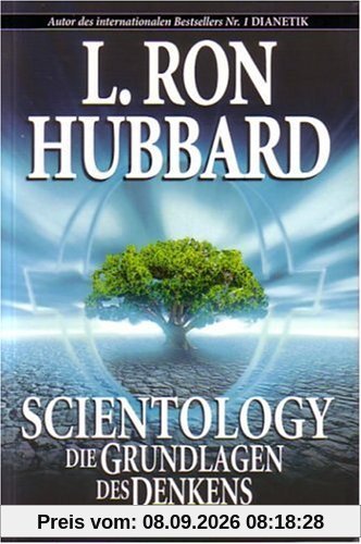 Scientology: Die Grundlagen des Denkens