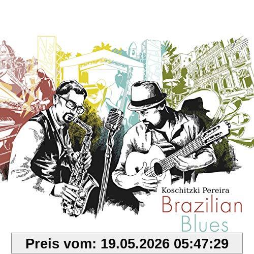 Koschitzki Pereira Brazilian Blues