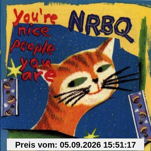 You'Re Nice People You Are