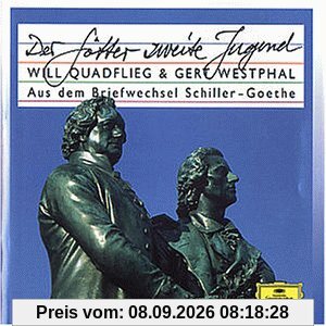 Literatur - Der Götter zweite Jugend (Aus dem Briefwechsel Schiller-Goethe)