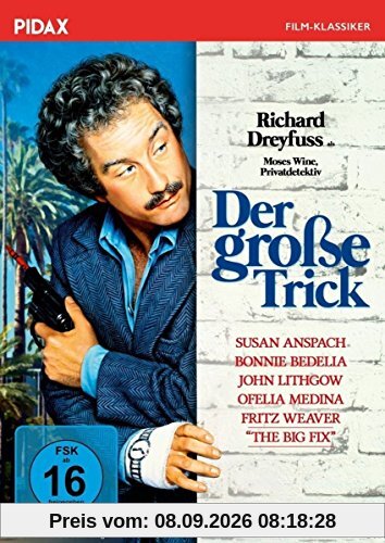 Der große Trick (The Big Fix) / Kult-Krimikomödie mit Richard Dreyfuss als Privatdetektiv Moses Wine (Pidax Film-Klassiker)
