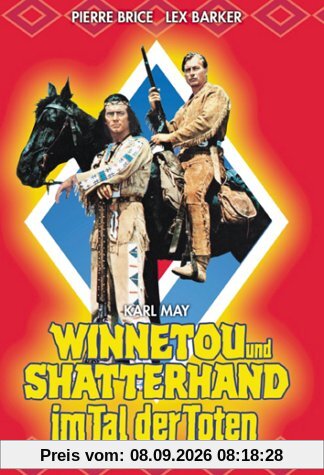 Winnetou und Shatterhand im Tal der Toten