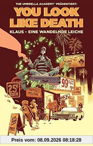 The Umbrella Academy: You Look Like Death: Klaus – Eine wandelnde Leiche
