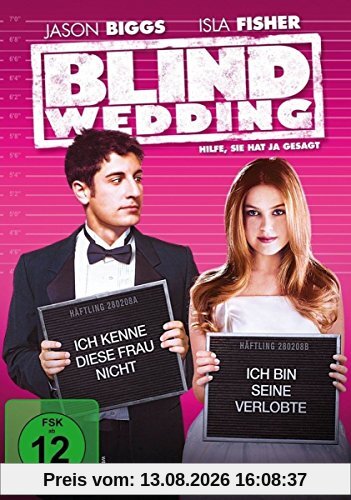Blind Wedding - Hilfe, sie hat ja gesagt