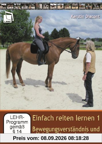 Einfach reiten lernen 1: Bewegungsverständnis und effektive Biomechanik [2 DVDs]