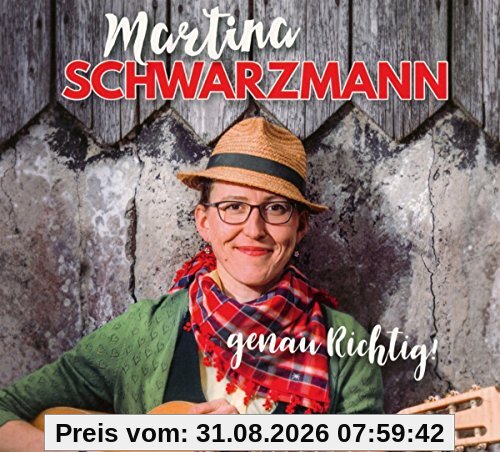 Genau Richtig !