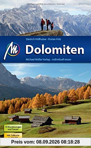 Dolomiten: Reiseführer mit vielen praktischen Tipps.
