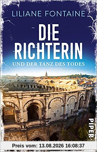 Die Richterin und der Tanz des Todes (Ein Fall für Mathilde de Boncourt 5): Ein Südfrankreich-Krimi | Ein Frankreich-Krimi voll Lebensgefühl und kulinarischen Köstlichkeiten