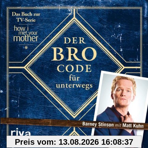 Der Bro Code für unterwegs