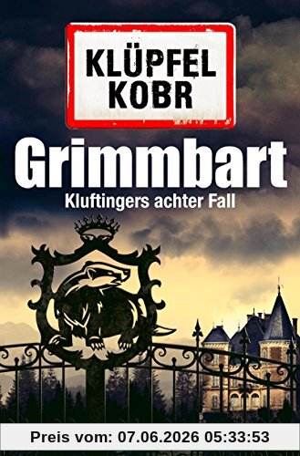 Grimmbart: Kluftingers achter Fall