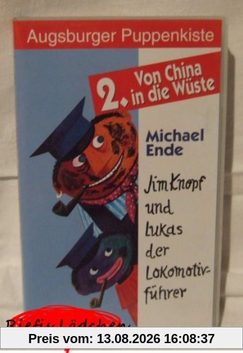 Augsburger Puppenkiste - Jim Knopf und Lukas der Lokomotivführer 2: Von China in die Wüste [VHS]