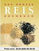 Das grosse Reis Kochbuch