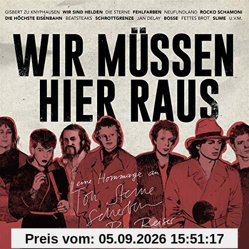 Wir Müssen Hier Raus - Eine Hommage an Ton Steine Scherben & Rio Reiser