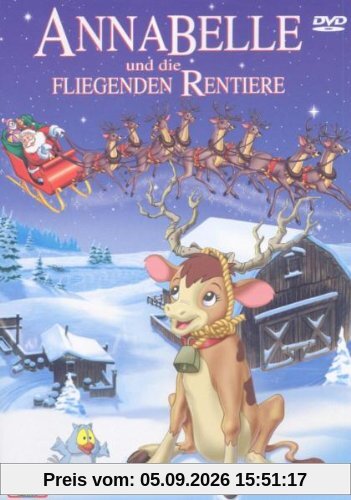 Annabelle und die fliegenden Rentiere