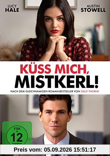 Küss mich, Mistkerl!