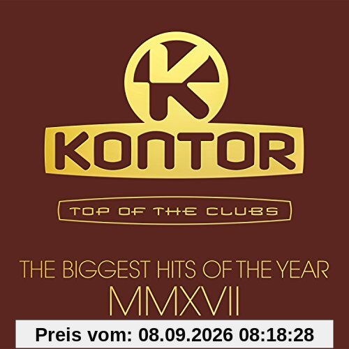 Kontor Top Of The Clubs - The Biggest Hits Of The Year MMXVII
