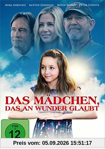 Das Mädchen, das an Wunder glaubt