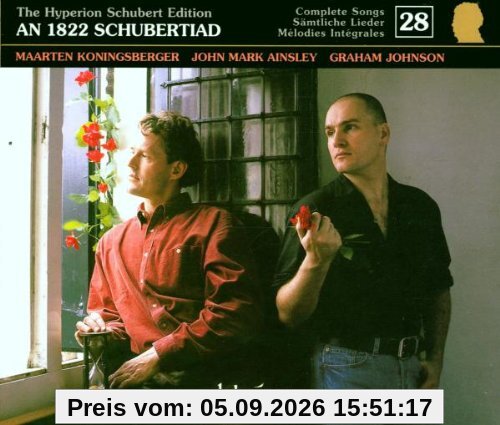 The Hyperion Schubert Edition Vol. 28 (An 1822 Schubertiade)