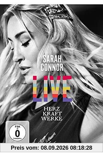 Sarah Connor - Herz Kraft Werke Live