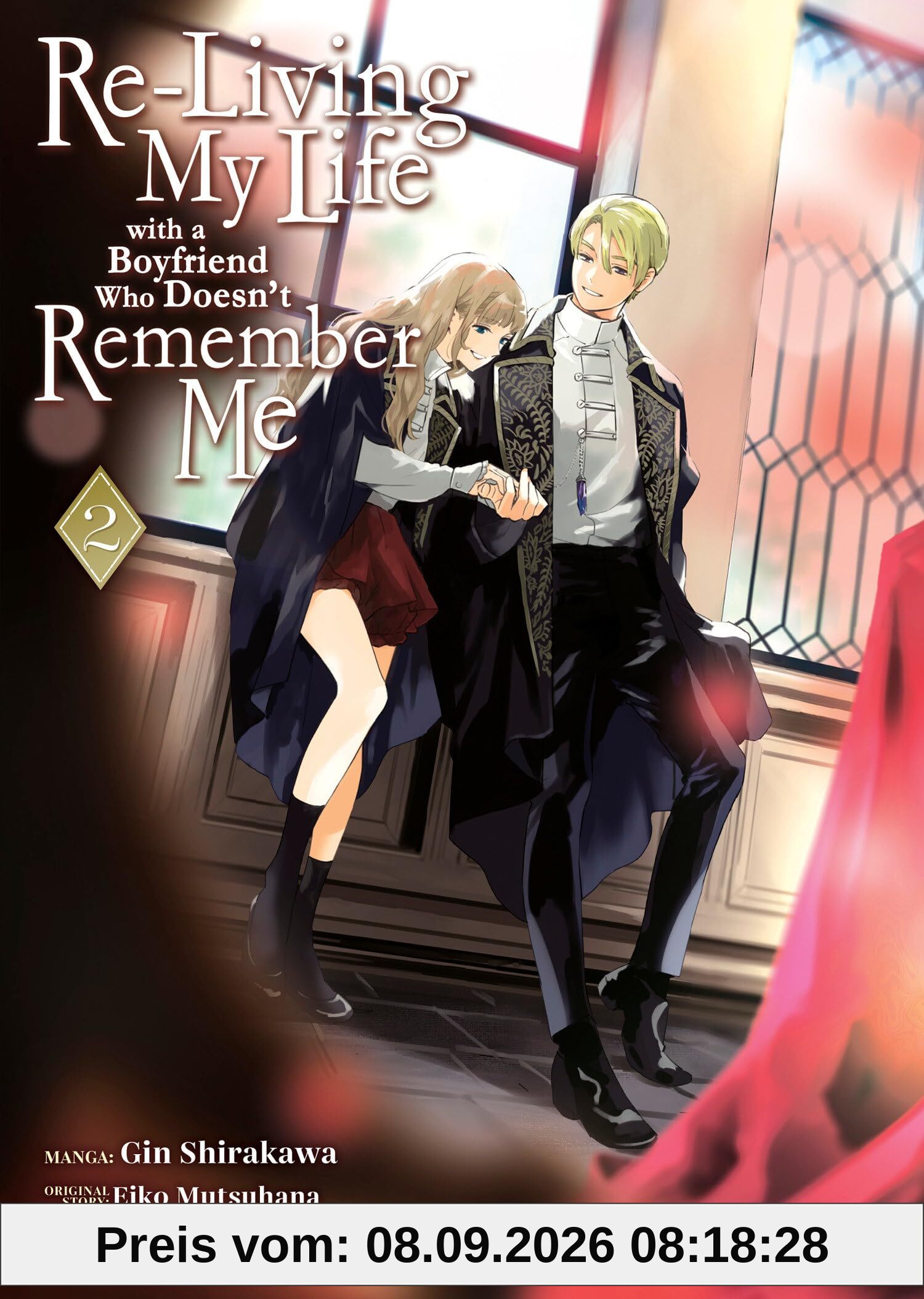 Re-Living My Life with a Boyfriend Who Doesn’t Remember Me (Manga) Vol. 2