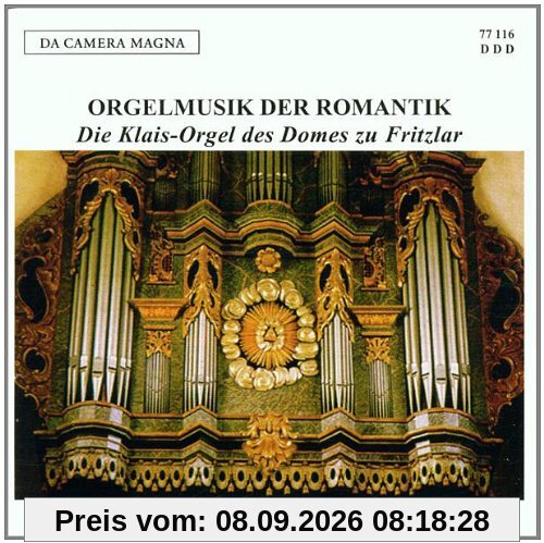 Das Orgelportrait - Orgelmusik der Romantik (die Klais-Orgel des Domes zu Fritzlar)