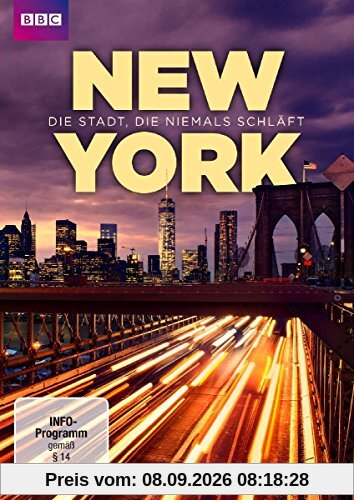 New York - Die Stadt, die niemals schläft