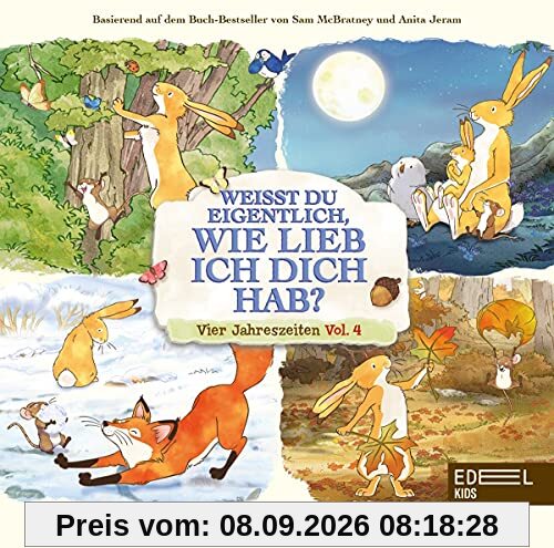 Weißt du eigentlich, wie lieb ich dich hab? - Vier Jahreszeiten (Teil 4) - Das Original-Hörspiel zur TV-Serie