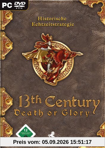 13th Century: Death or Glory