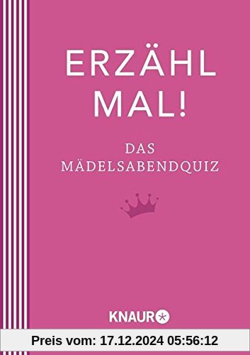 Erzähl mal! Das Mädelsabendquiz