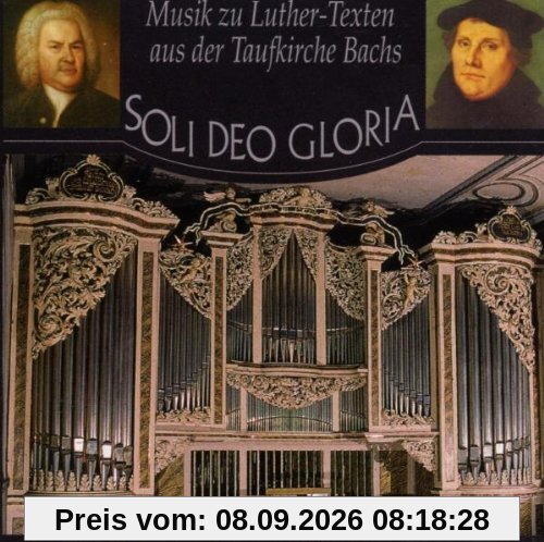 Soli Deo Gloria (aus Bachs Taufkirche)