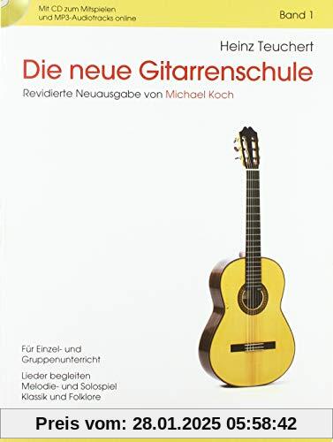 Die neue Gitarrenschule Band 1: Mit beigefügter CD