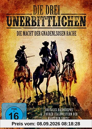 Die drei Unerbittlichen