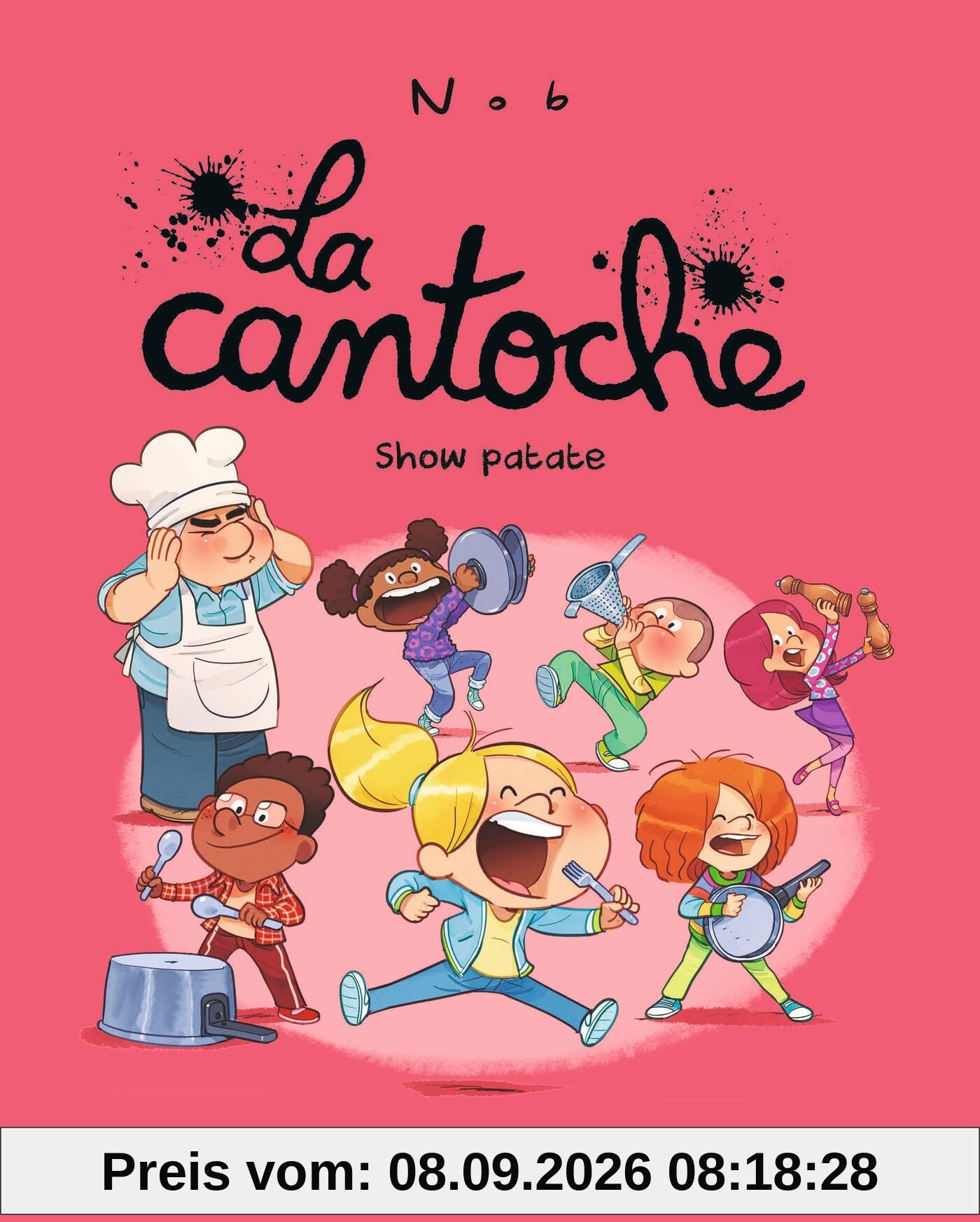 La cantoche. Vol. 11. Show patate