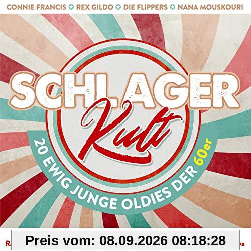 Schlager Kult - 20 Ewig Junge Oldies der 60er; Schöner fremder Mann; Zuckerpuppe; Weine nicht kleine Eva; Zwei kleine Italiener; Ramona; Wir wollen niemals auseinandergehn; Ich will keine Schokolade
