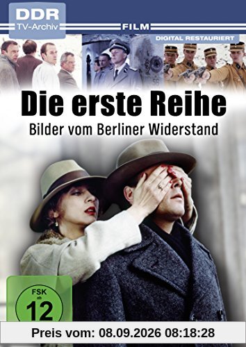Die erste Reihe - Bilder vom Berliner Widerstand (DDR TV-Archiv)