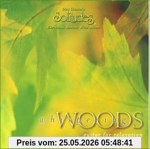 Dan Gibson Whispering Woods - Guitar For Relaxation