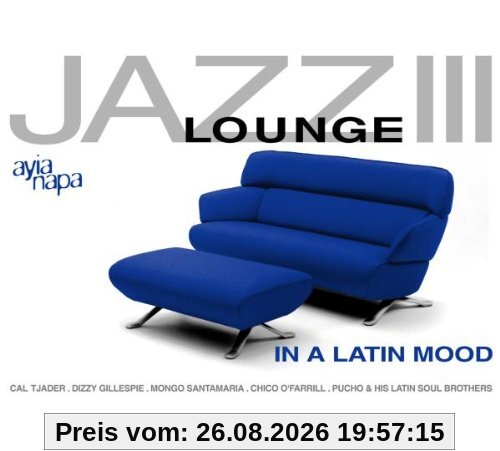 Jazz Lounge, Vol. 3: In a Latin Mood