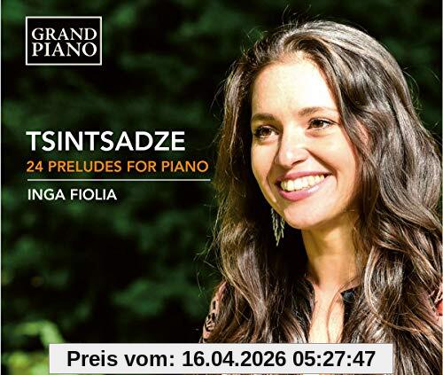 Tsintsadze: 24 Preludes for Piano