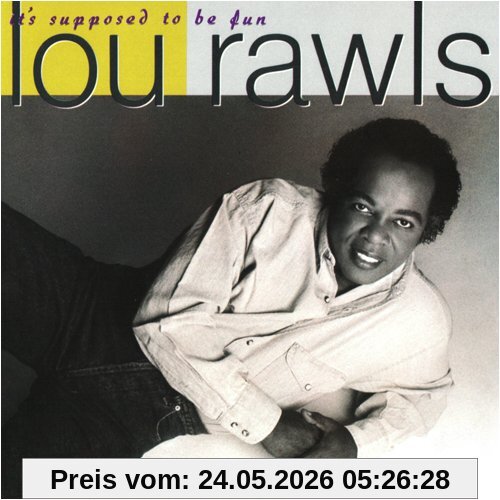 Lou Rawls It'S Supposed To Be Fun