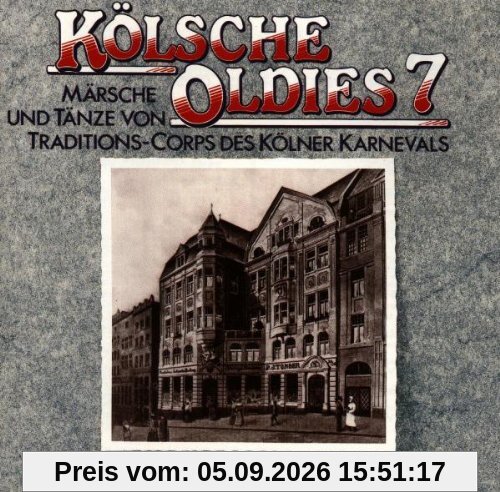 Kölsche Oldies 7 Märsche