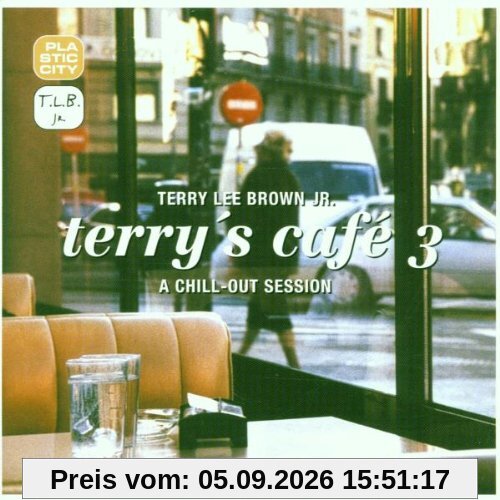 Terry's Cafe 3 - A Chillout Session